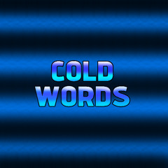 Cold words