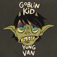 The Tale of the Goblin Kid