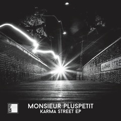 Monsieur Pluspetit - Karma Street | Karma Street EP [SOTDFD001]