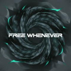 Free Whenever - Live set mix edit