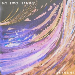 My Two Hands (2021)