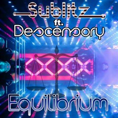 Equilibrium ft Descensory (600 Followers Free DL)