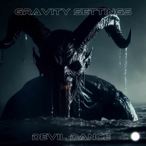 Gravity Settings - Devil Dance