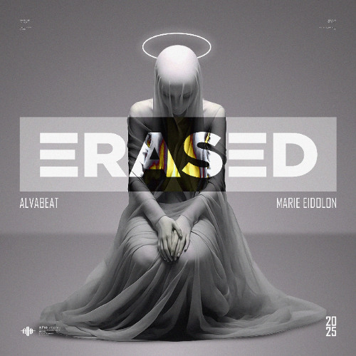 ERASED (Ft. Marie Eidolon)