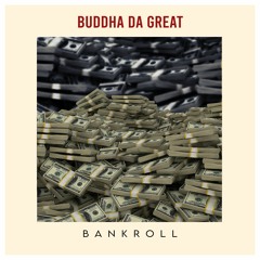 Bankroll prod. Kj Runitup