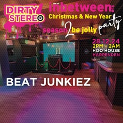 The Beat Junkies  Inbetweeners 28th December 2024 Hoohouse Harpenden