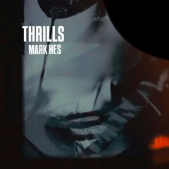 THRILLS - (ORIGINAL MIX) FREE DL