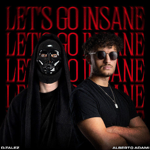 Let's Go Insane [FREE DOWNLOAD]