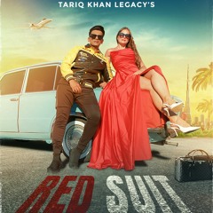 Red Suit I Tariq Khan Legacy I Latest Punjabi Song 2023