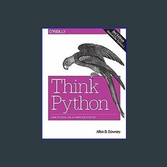 #^Download 📖 Think Python: How to Think Like a Computer Scientist #P.D.F. DOWNLOAD^