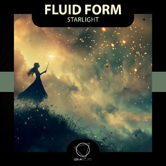 Fluid Form - Starlight (Lizplay Records)