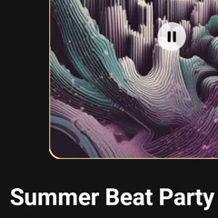 Summer Beat Party