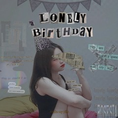 Lonely Birthday (Prod.KAFKA)