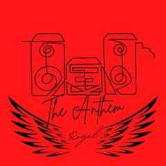 The Anthem (Prod. by Busy x Harry East x Kutoff