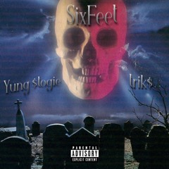SixFeet (feat. trik$)