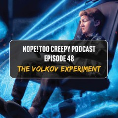 Episode 48: The Volkov Experiment