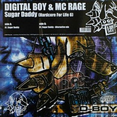 Digital Boy & MC Rage - Sugar Daddy (pitched up)