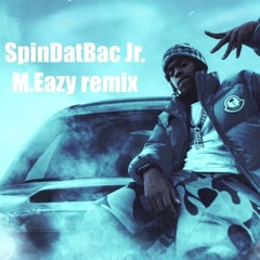DJ Meji 42 Dugg SpinDatBac Jr. (M.Eazy remix)