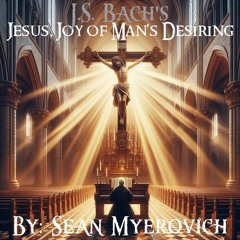 Jesus, Joy of Man's Desiring - Rock Version (Bach)
