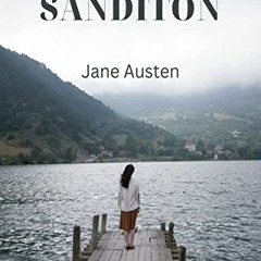 [ACCESS] EPUB KINDLE PDF EBOOK SANDITON by  Jane Austen 📗