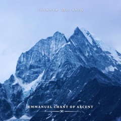 Emmanuel Chant of Ascent (feat. Sound Of Salem)