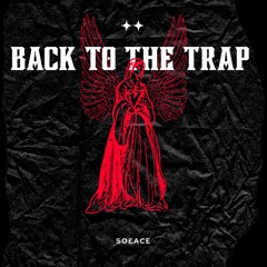 Back to the trap