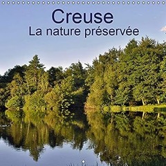 ⏳ TÉLÉCHARGER EPUB Creuse La nature préservée (Calendrier mural 2019 300 × 300 mm Square) Full Onli