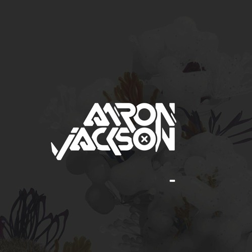 Aaron Jackson- Mixtape Series 021