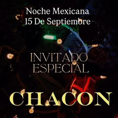 !!! Set In Luum Cuernavaca (Noche Mexicana) (15 Sep 2025) !!! By. Chacón (Goldenboy Dj)