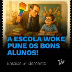 A Escola Woke PUNE os Bons Alunos! | Com Anamaria Camargo