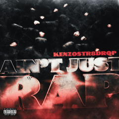 Ain't Just Rap