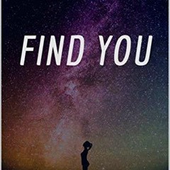 📗 50+ Find You by Kathryn Demuro