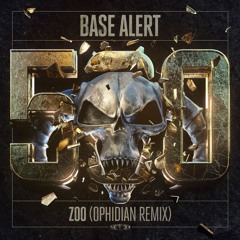 Base Alert - Zoo (Ophidian Remix)