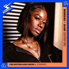 No Signal x The Mothaland Show w/ DJ Mohogany: Throwback Afrobeats Mix ft. Fela Kuti, Wizkid + More