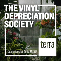 Counterterraism Guest Mix 145: The Vinyl Depreciation Society