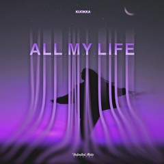KUOKKA - All My Life