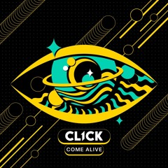Cl1CK- Come Alive - (Extended Mix) *FREE DOWNLOAD*