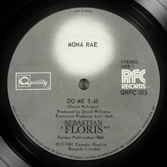 Mona Rae - Do Me (SEBASTIAN FLORIS Edit)