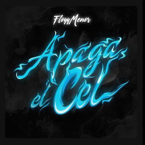 Apaga El Cel  -FloyyMenor (Slowed)