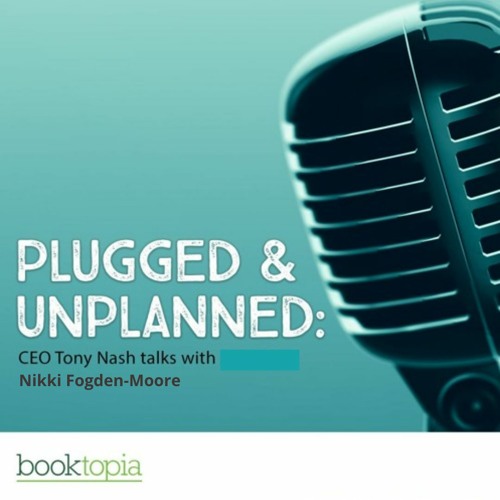 Plugged & Unplanned 73 - Nikki Fogden-Moore