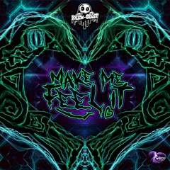 Make Me Feel It