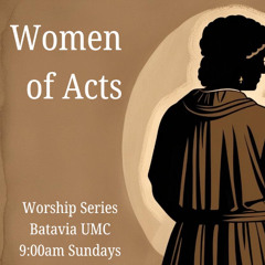 Women of Acts: Priscilla
