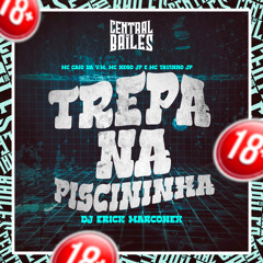 Trepa Na Piscininha (feat. MC Tavinho JP)