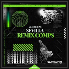 Save The Rave - Sevilla (SomaOne  Remix)