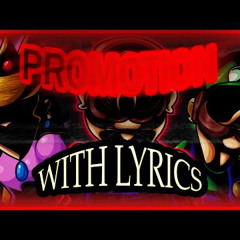 Promotion WITH LYRICS Mario Madness WITH LYRICS  By KennyTheL1ryc1st @Risingspider19 @BonoanAnything