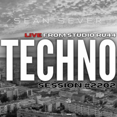 Ru⁴⁴ Audio Stream #2202 : Sean Sever - Live from Melbourne, Australia [Techno 2022]