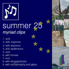 myriad clips summer 25