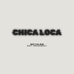Tony Ray feat. Gianna - Chica Loca (Skyalen Breakbeat Edit)