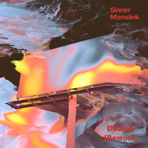 Monolink - Sinner (Dodger Rework)