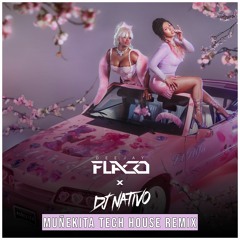Muñekita (DJ Nativo x Flaco Remix)
